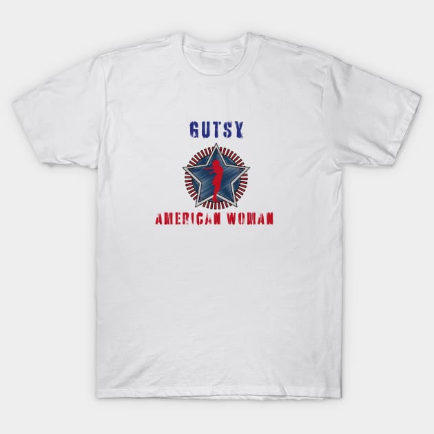 Gutsy American Woman T-Shirt by Tea Time Shop